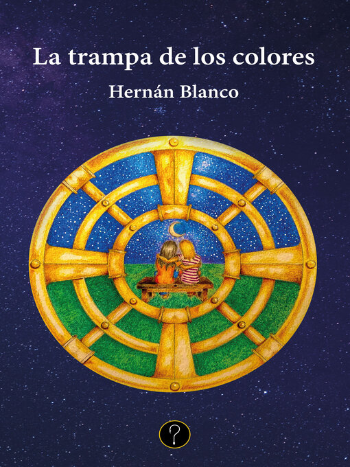 Title details for La trampa de los colores by Hernán Blanco - Available